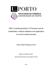 HPLC Enantioseparation of Tramadol and Its Metabolites: Method Validation and Application to Environmental Samples