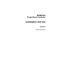 MVME5500 Single-Board Computer Installation and Use Manual Provides the Information You Will Need to Install and Configure Your MVME5500 Single-Board Computer