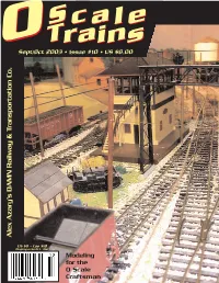 O Scale Train Show ~ Kept Busy Making up Trains, Switching the Industrial Park and Hosting Locomo- Presented by Tives