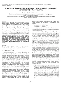 WORD SENSE DISAMBIGUATION METHOD USING SEMANTIC SIMILARITY MEASURES and OWA OPERATOR DOI: 10.21917/Ijsc.2015.0126