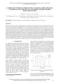 Calibration of the Ssot Mission Using a Vicarious Approach Based on Observations Over the Atacama Desert and the Gobabeb Radcalnet Station