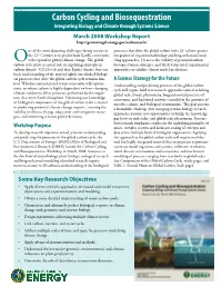 Carbon Cycling and Biosequestration Integrating Biology and Climate Through Systems Science March 2008 Workshop Report