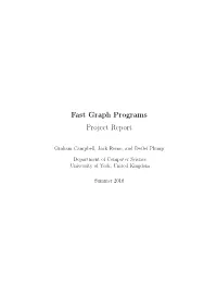 Fast Graph Programs Project Report