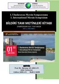I. Uluslararası Mersin Sempozyumu 1. International Mersin Symposium