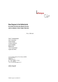New Degrees in the Netherlands Evaluation of the Bachelor–Master Structure and Accreditation in Dutch Higher Education