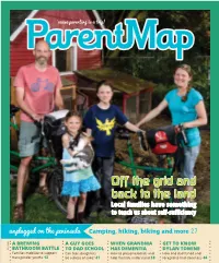 Off the Grid and Back to the Land Local Families Have Something to Teach Us About Self-Sufficiency