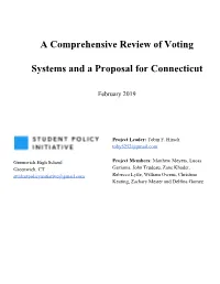 A Comprehensive Review of Voting Systems and a Proposal For