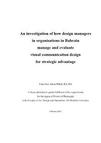An Investigation of How Design Managers in Organisations in Bahrain Manage and Evaluate Visual Communication Design for Strategic Advantage