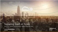 Cloud Essentials: Securing Saas at Scale