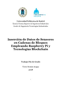 Inserción De Datos De Sensores En Cadenas De Bloques Empleando Raspberry Pi Y Tecnologías Blockchain