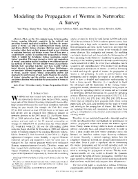 MODELING the PROPAGATION of WORMS in NETWORKS: a SURVEY 943 in Section 2, Which Set the Stage for Later Sections