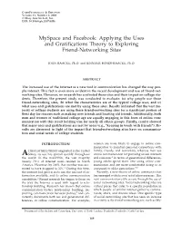 Myspace and Facebook: Applying the Uses and Gratifications Theory to Exploring Friend-Networking Sites