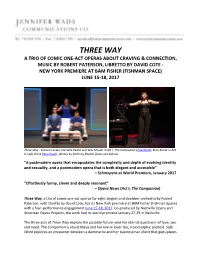 Three Way a Trio of Comic One-Act Operas About Craving & Connection