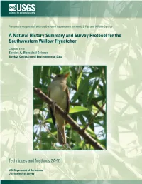A Natural History Summary and Survey Protocol for the Southwestern Willow Flycatcher