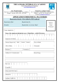 Application Form for Ug / Pg Courses the Sankara Nethralaya Academy