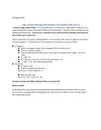 Short Message RSA Attacks and Padding and RSA Encryption And