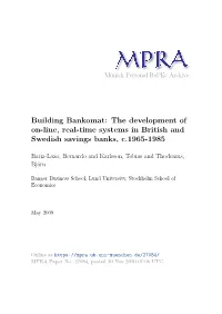 The Development of On-Line, Real-Time Systems in British and Swedish Savings Banks, C.1965-1985