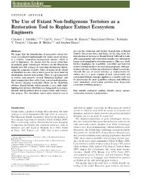 The Use of Extant Non-Indigenous Tortoises As a Restoration Tool to Replace Extinct Ecosystem Engineers