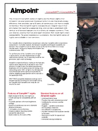 Compm4™ • Compm4s™ Features of Compm4™ Sights Standard