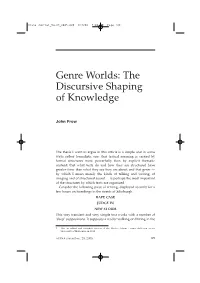 Genre Worlds: the Discursive Shaping of Knowledge