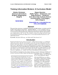 Training Information Brokers: a Curriculum Model