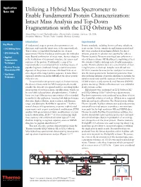 Utilizing a Hybrid Mass Spectrometer to Enable Fundamental Protein Characterization: Intact Mass Analysis and Top-Down Fragmentation with the LTQ Orbitrap MS
