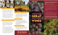 DISCOVER with Superior Performance in Both Vineyard and with a Magnificent Rural Minnesota Backdrop, Some Wines