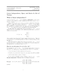 Linear Independence, Span, and Basis of a Set of Vectors What Is Linear Independence?