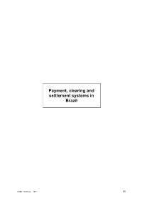 Payment, Clearing and Settlement Systems in Brazil