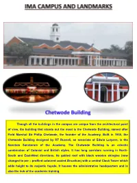 Though All the Buildings in the Campus Are Unique from The