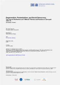 Degeneration, Protestantism, and Social Democracy the Case of Alcoholism and “Illiberal” Policies and Practices in Denmark 1900–43 Sevelsted, Anders