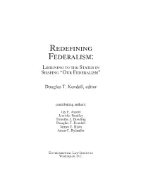 Redefining Federalism: Listening to the States in Shaping “Our Federalism”