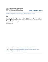 Sexuality, Esoteric Energies, and the Subtleties of Transmutation Versus Transformation
