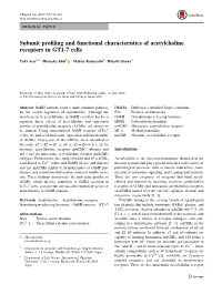 Subunit Profiling and Functional Characteristics of Acetylcholine Receptors in GT1-7 Cells