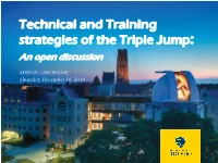 Technical and Training Strategies of the Triple Jump: an Open Discussion