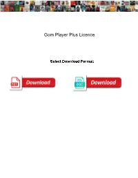 Gom Player Plus Licence Upside