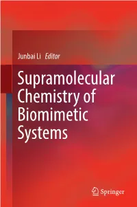 Junbai Li Editor Supramolecular Chemistry of Biomimetic Systems Supramolecular Chemistry of Biomimetic Systems Junbai Li Editor