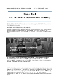Ragnar Røed 46 Years Since the Foundation of AKP(M-L)