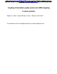 Coupling of Translation Quality Control and Mrna Targeting to Stress