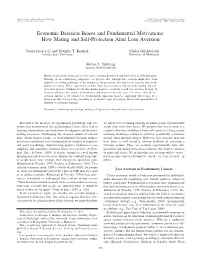 Economic Decision Biases and Fundamental Motivations: How Mating and Self-Protection Alter Loss Aversion