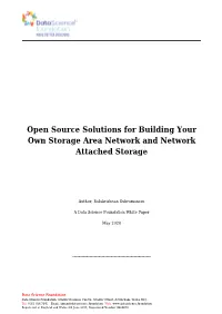 Open Source Solutions for Building Your Own Storage Area Network and Network Attached Storage