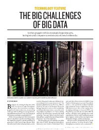 THE BIG CHALLENGES of BIG DATA As They Grapple with Increasingly Large Data Sets, Biologists and Computer Scientists Uncork New Bottlenecks