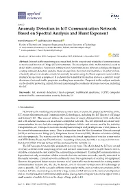 Anomaly Detection in Iot Communication Network Based on Spectral Analysis and Hurst Exponent
