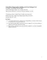On the Effect of Magnetospheric Shielding on the Lunar Hydrogen Cycle O