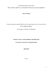 THE ARTIST's PRINT AS a STRATEGY for SOCIAL ENGAGEMENT Bess Frimodig a Thesis Submitted in Partial F