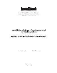 Model Driven Software Development and Service Integration Lecture