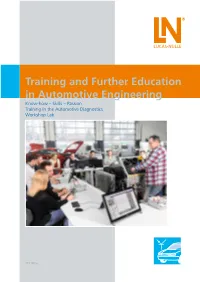 Training and Further Education in Automotive Engineering Know-How – Skills – Passion Training in the Automotive Diagnostics Workshop Lab