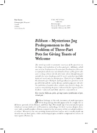 Bilikum – Mysterious Jug Prolegomenon to the Problem of Three-Part Pots for Giving Toasts of Welcome