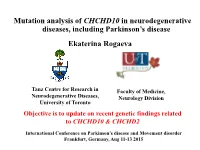 Mutation Analysis of CHCHD10 in Different Neurodegenerative Diseases