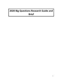 2020 Big Questions Research Guide and Brief